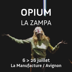 Opium / La Zampa