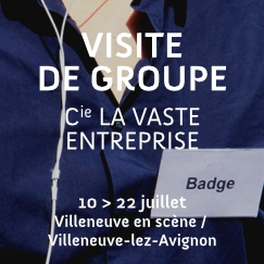 Visite de groupe / La Vaste Entreprise